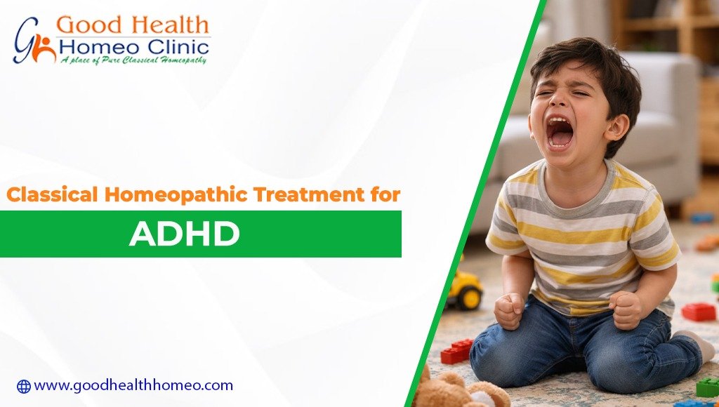 Classical Homeopathic Treatment for ADHD